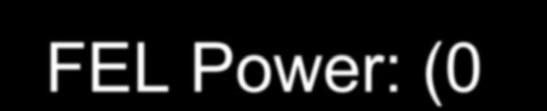 Power: (0-40 GW) set by pulse