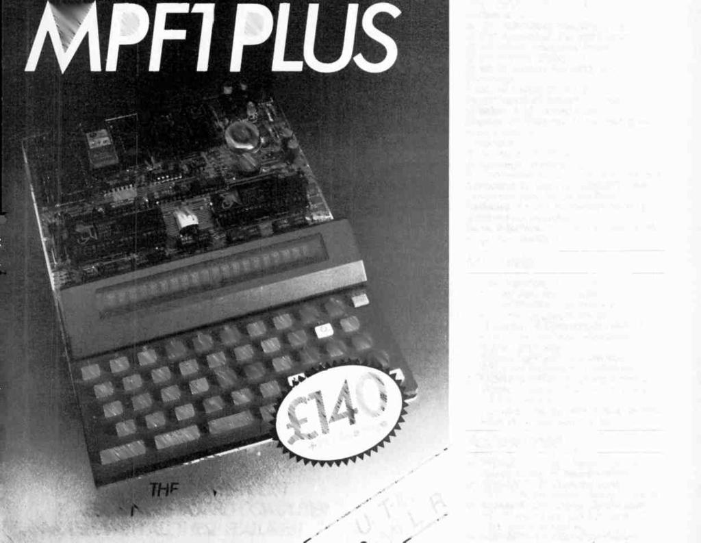 Packed in a plastic bookcase together with three comprehensive manuals and power supply (to BS3651 standard), the MPF1 PLUS is a microprocessor learning tool