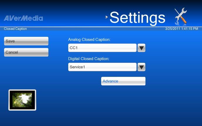 More TV Options 1. Select Settings TV More TV Options. 2. Make sure that your country or region is correct if you cannot get any channels after scanning. 3.