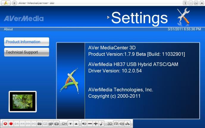 If you want to revert to factory settings, select Default. 4.6 About The AVerTV application provides a convenient tool, which allows users to ask questions via AVerMedia s website easily. 1.