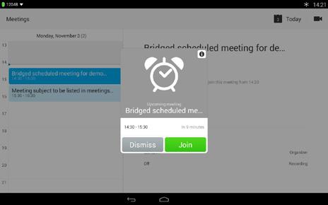 4 Join meetings 1 2 From the home screen, view the meeting and tap Join.