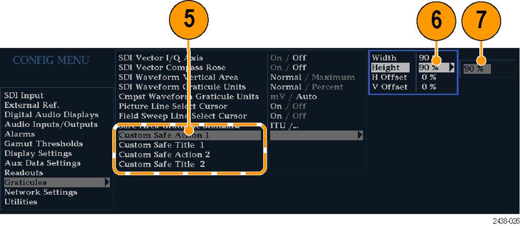 Monitoring Safe Area Graticule 5. If you want to set the Height, Width, and Offsets of the title and action areas for Custom Safe Graticules 1 and 2, first select the title or action to change. 6.