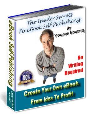 THE INSIDER SECRETS TO EBOOK SELF-PUBLISHING How to Make Your