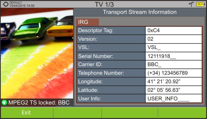 IRG descriptor function is available only for signals containing the carrier identifier. To access this feature: Connect the RF input signal to the equipment.