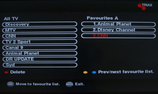 In edit mode you select one channel at a time in the list to the left. Pressing the OK key the channel is moved to the favourite list which is placed to the right.