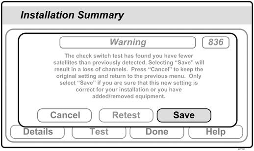 display the Point Dish screen. Antenna locked on and receiver connected! 2. Use the arrow buttons on the remote to highlight Check Switch. Press SELECT on your remote. 3.