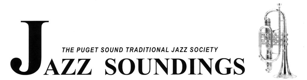 January 2011 Volume 36, Number 01 UPTOWN LOWDOWN JAZZ BAND Now going into Fourth Decade OPENS TRAD JAZZ SOCIETY S 2011 MONTHLY CONCERT SERIES JAN.