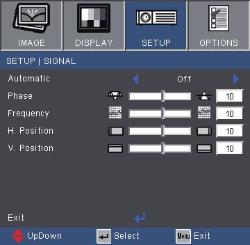 User Controls SETUP Signal (RGB) Signal is only supported in Analog VGA (RGB) signal. Automatic Automatically selects the singal.