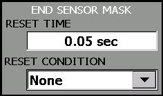 END SENSOR MASK It is commonly required to mask the end sensor signal after activation to prevent subsequent activations.