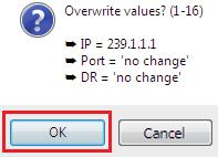 > In the "Start IP" field, you can enter the output IP address for row 1. This address is then increased by 1 in each additional row.