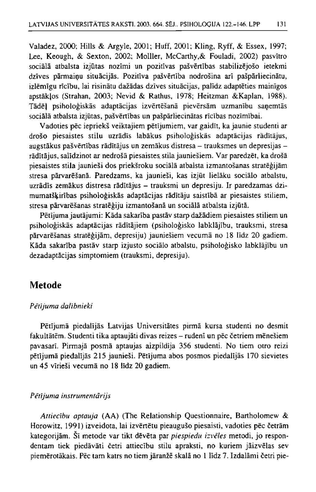 LATVIJAS UNIVERSITĀTES RAKSTI. 2003. 664. SĒJ.. PSIHOLOĢIJA 122.-146.