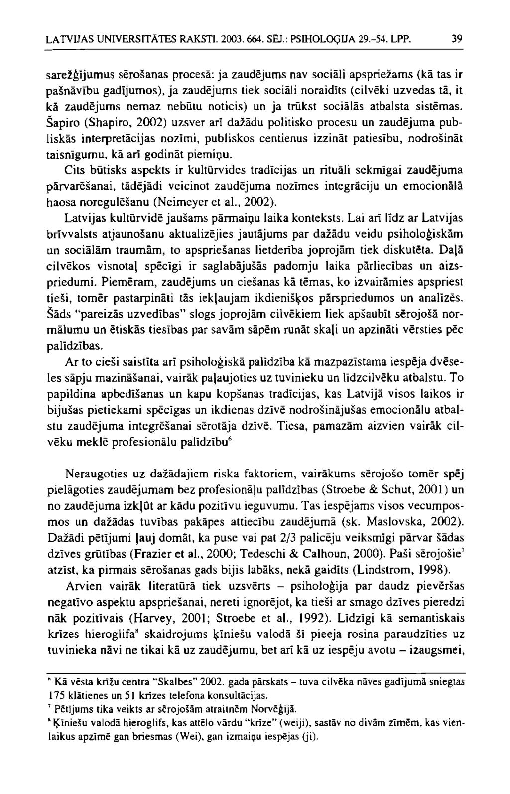 LATVUAS UNIVERSITĀTES RAKSTI. 2003. 664. SĒJ.: PSIHOLOĢIJA 29.-54. LPP.