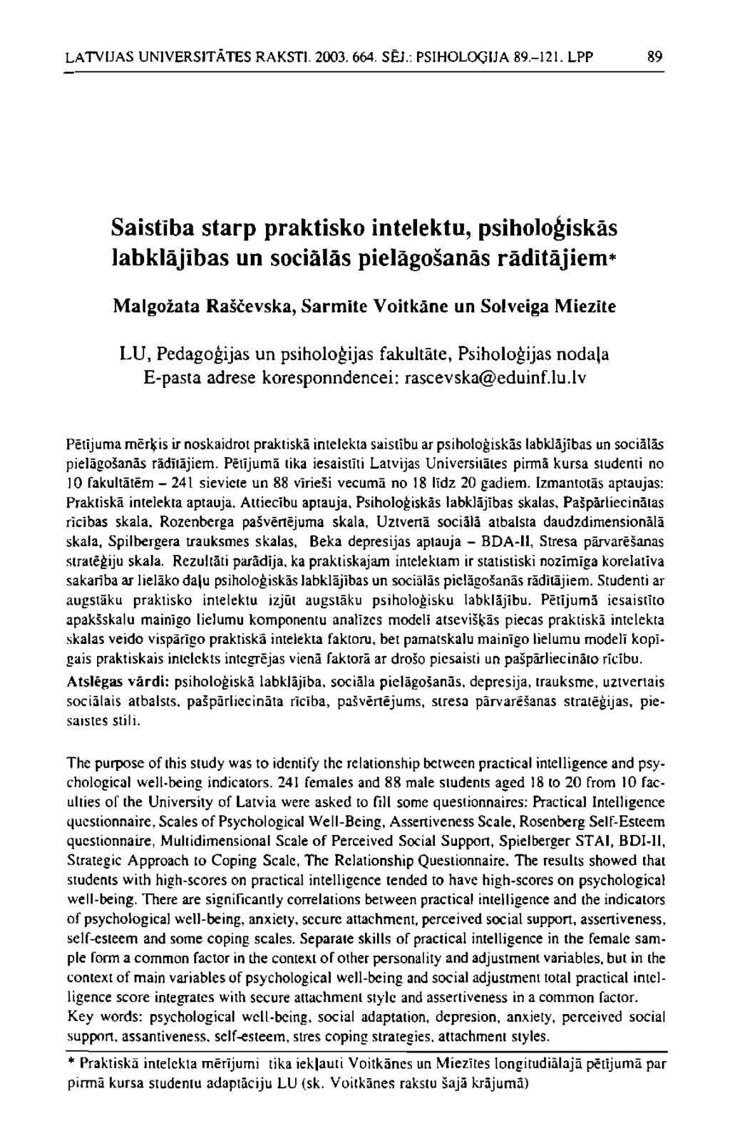 LATVIJAS UNIVERSITĀTES RAKSTI. 2003. 664. SĒJ.: PSIHOLOĢIJA 89.-121.