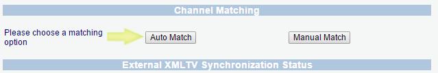 Match XMLTV source with TV channel Auto match will try to match channel name found on the XMLTV file with actual channel name as received from the