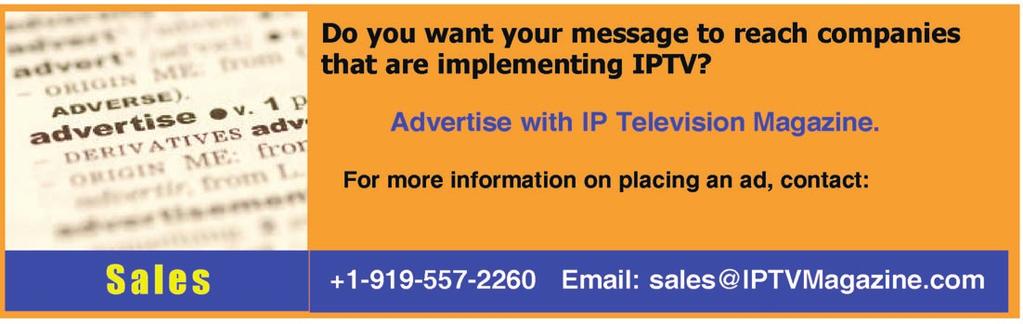 Featured Article IPTV Service Rates 2010 Update By: Michele Chandler As the demand for IPTV service has increased, IPTV service providers have adapted by offering an increased number of channel