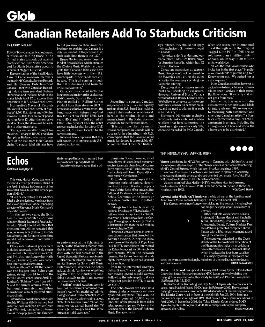 "Canadian label affiliates have t put pressure n their American brethren t explain that Canada is a different market. If they chse t d such deals, limit them t the U.S.