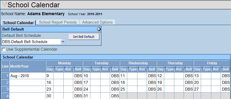 Chapter Two Attendance Administrator Guide School Calendar Screen, First Day of the Month Bell Schedule 9.