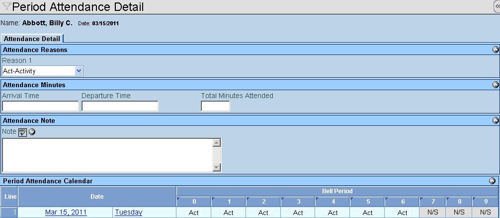 PeriodAttendanceGrid Period Attendance Screen, Calendar Tab If a day of the week is clicked in the Period Attendance Calendar, the Period Attendance