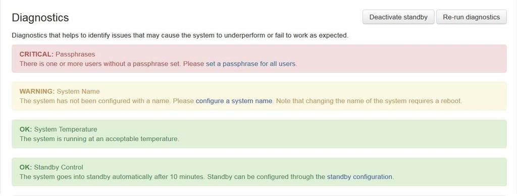 Run diagnostics Sign in to the web interface and navigate to > Diagnostics. The diagnostics page lists the status for some common sources of errors*.