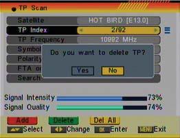 INSTALLATION OSD 46 OSD 47 OSD 48 OSD 49 4.3. TP SCAN When you enter TP Scan menu a window like the one beside will be displayed (OSD 46): 1.