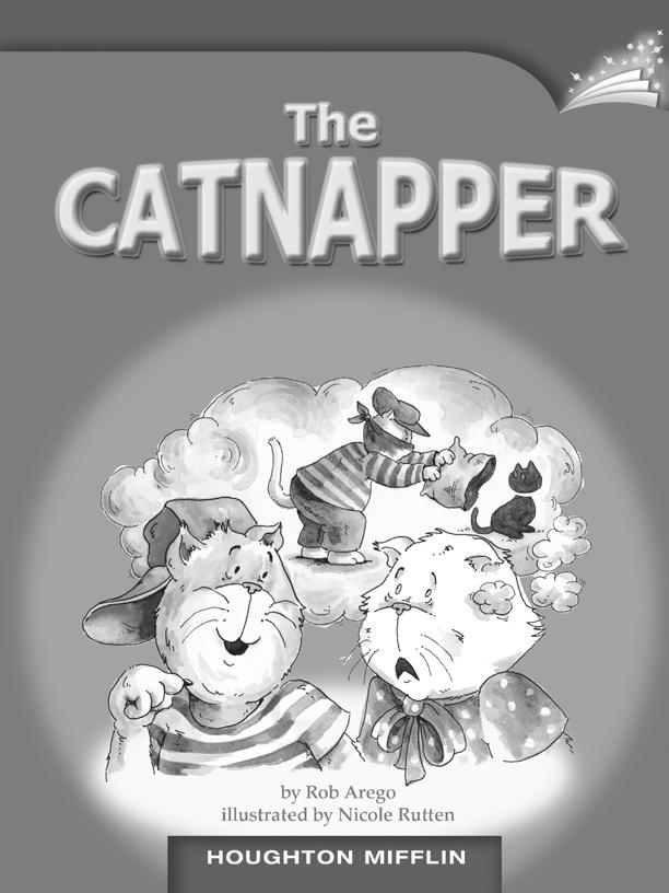 LESSON 2 TEACHER S GUIDE by Rob Arego Fountas-Pinnell Level J Fantasy Selection Summary Cat Carson has just moved to town, and Kitty Katz is shocked to learn that he loves catnapping.