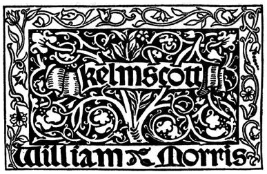 from the ideals of his socialist engagement than his practices as the founder and manager of the Kelmscott Press.