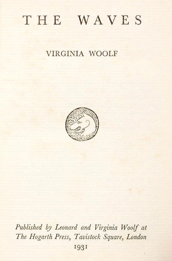 62. WOOLF (Virginia). The Waves. First Edition. 8vo. [191 x 124 x 35 mm]. 325pp. Original purple cloth, spine lettered in gilt. In the original dust wrapper designed by Vanessa Bell.