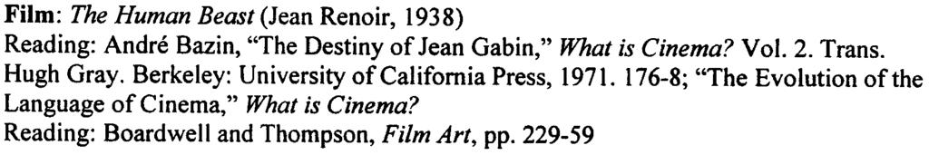 101-54 Reading: Williams, Republic of Images, pp. 213-42 Film: L 'Atalante (Jean Vigo, 1934) Due: Essay I (frame analysis) 29 Reading: Boardwell and Thompson, Film Art, pp.
