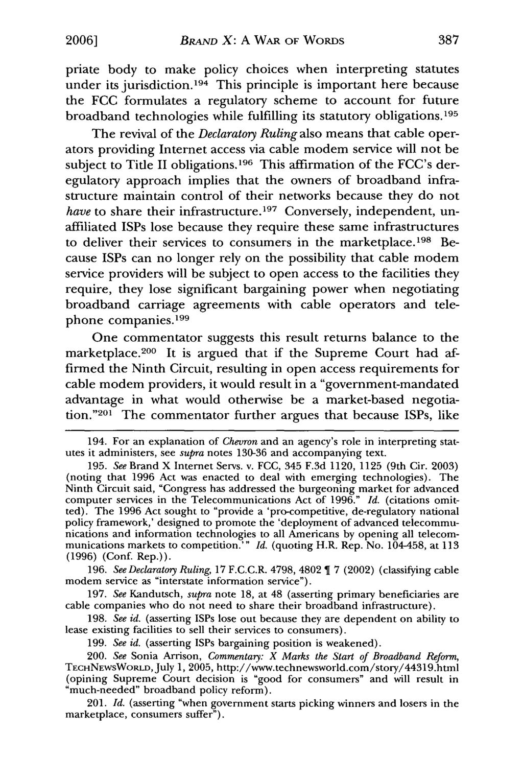 2006] Manni: National Cable & Telecommunications Ass'n v. Brand X Internet Ser BRAND X: A WAR OF WORDS priate body to make policy choices when interpreting statutes under its jurisdiction.