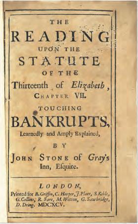 ENGLISH LAW BEFORE 1776 87 122 STONE, JOHN. A READING ON BANKRUPTCY THE FIRST STANDARD ENGLISH TREATISE ON WILLS 124 SWINBURNE, HENRY [1560?-1623].