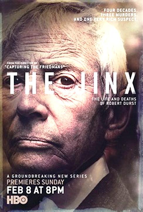 The Jinx: The Life and Deaths of Robert Durst The Jinx: The Life and Deaths of Robert Durst Series 1, Episode 1 (2015) Original Broadcaster : HBO February 8 March 15, 2015 6 episodes Blumhouse