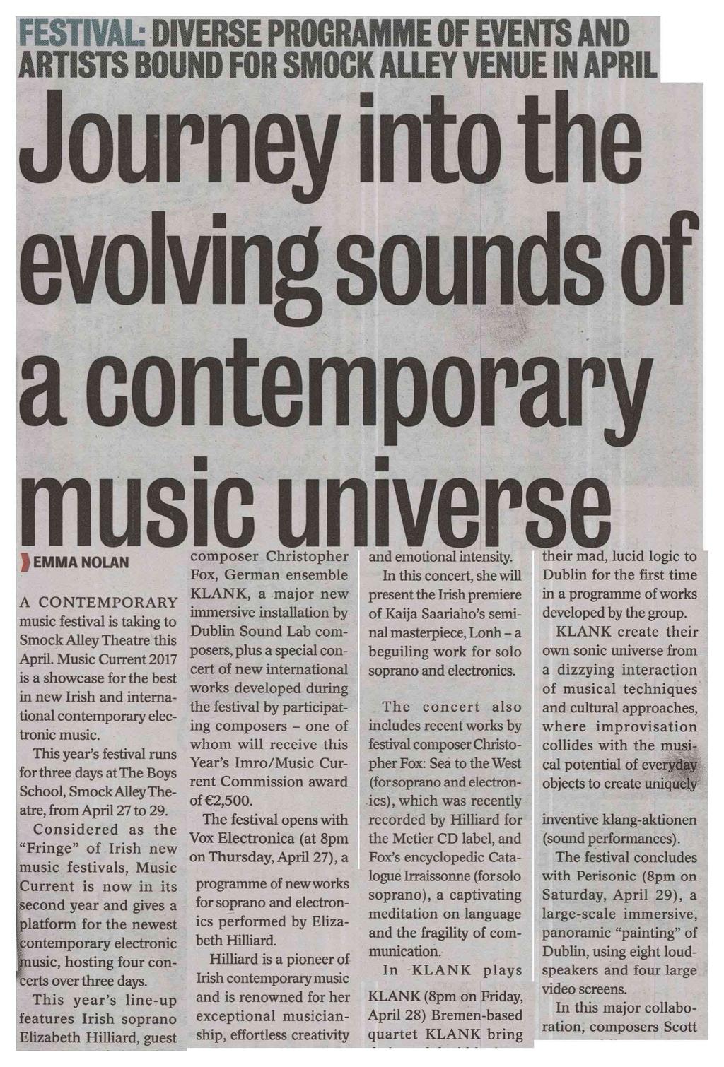 Blanch Gazette* -18- Area of Clip: 81700mm² Page 1 of 3 FESTIVAL: DIVERSE PROGRAMME OF EVENTS AND ARTISTS BOUND FOR SMOCK ALLEY VENUE IN APRIL Journey into the evolving sounds of a contemporary music