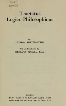 Tractatus Logico-Philosophicus Ludwig Wittgenstein, 1922