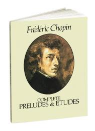 95 COMPLETE PRELUDES AND ETUDES, Frédéric Chopin. Includes 26 Preludes: Op. 28, Nos. 1-24; Prelude in C-Sharp Minor, Op. 45; Prelude in A-flat Major. 27 Etudes: Op. 10, Nos. 1-12; Op. 25, Nos.
