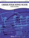 CONCERT BAND CONTEST & FESTIVAL Greek Folk Song Suite Franco Cesarini Greek folk music is characterized by the sound of the buzuki which is often used in combination with clarinet, mandolin, violin