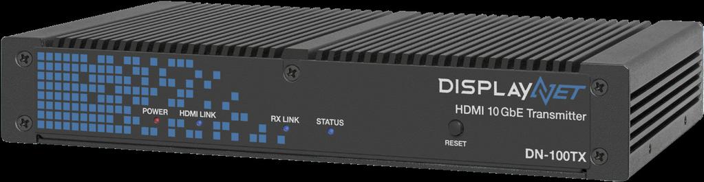 DN-100 Series AV-over-IP Transmitters and Receivers DisplayNet AV-over-IP with Zero Compromise, Infinite Possibilities DisplayNet is an award-winning new concept for AV distribution that leverages