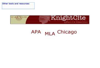 free web tool that can help you format APA, MLA, and Chicago Style citations.