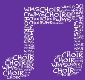 4 WMS CHOIR Other Opportunities Show Choir You will have the opportunity to audition for Show Choir, provided that you are enrolled in choir.