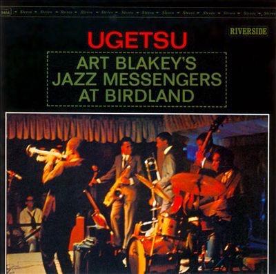 Wayne Shorter s One by One Ugetsu: Art Blakey s Jazz Messengers at Birdland, 1963 Tracks on original album: 1. One by One (W. Shorter) 2. Ugetsu (C. Walton) 3. Time Off (C. Fuller) 4. Ping-Pong (W.