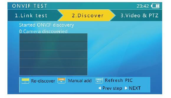 When entering this step, the tester software will broadcast ONVIF discover data, trying to discover ONVIF cameras. It will then add them to the list on the left.