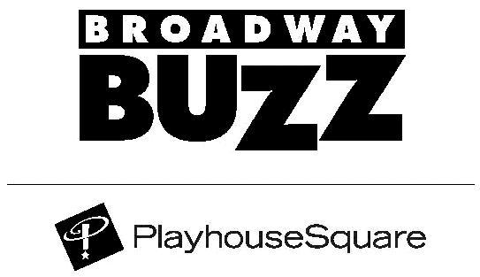 BROADWAY BUZZ The Community Engagement & Education Department is proud to present Broadway Buzz! Our Broadway Buzz events are sure to enliven your theater experience.