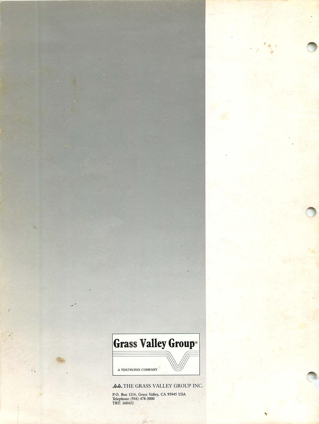 3 Grass Valley Group A TEKTRONIX COMPANY J&&.THE GRASS VALLEY GROUP INC.