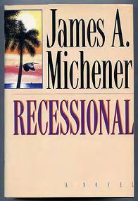 MICHENER, James A. Recessional. New York: Random House 1994. First edition. Fine in fine dustwrapper.
