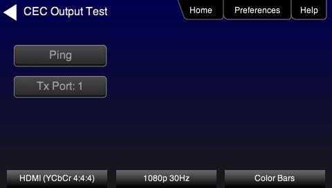 3. Touch select the lower button (Tx Port x) on the CEC Test menu shown below. Note: You will have to select each HDMI port in sequence. 4. Touch select Ping from the CEC Test menu shown below.