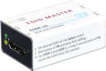 specific EDID is required SY-EDM-16 Analyse: Signal Loss, HDCP On/Off, HDMI or DVI, Timings, Colour Space, Colour Depth,