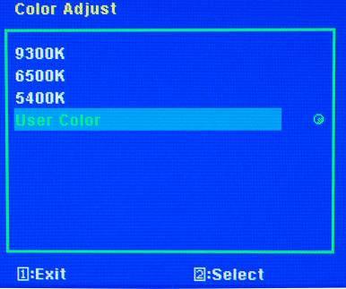 COLOR ADJUST This function adjusts the overall balance of white colors in a picture in large increments. Color temperature consists of 5400K, 6500K, and 9300K. 1.