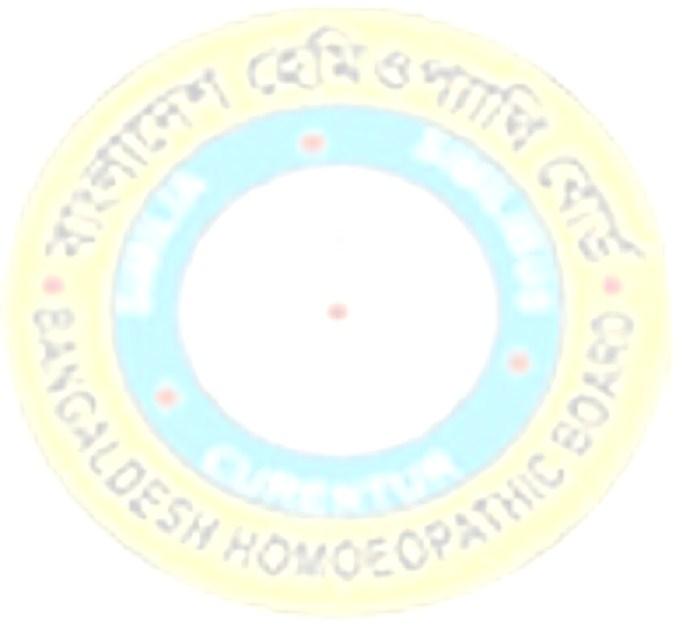 Bangladesh Homoeopahic Board House # 16, Road # 1/A, Nikunja-2, Khilkhet Dhaka-1229. Phone-02-8959283 www.homoeopathicboardbd.org. BHB-9/13-14/6324 Date. 18.06.