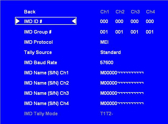 IMD Configuration Submenu The QV241-HDSDI features an In-Monitor Display (IMD) with the ability to display on-screen text and tally in three colors.