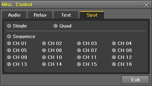 [Figure 5-9. Spot] 2 Move to {Menu} {Miscellaneous} {Control} {Spot} and configure on the Single mode, Quad mode, Sequence and Channel.