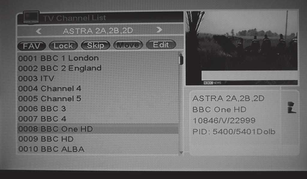 TV Channel List Select the channel to be changed with the and keys. It will then be marked with a yellow bar. The current programme of the channel can be seen in the small window on the right.